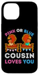 Coque pour iPhone 14 Rose ou bleu Cousin Loves You Gender Reveal Fun Baby Shower