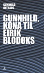 Gunnhild, kona til Eirik Blodøks - skodespel