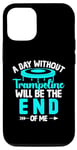 Coque pour iPhone 15 Pro Une journée sans trampoline sera la fin de moi Trampolining