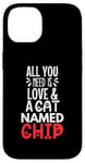 Coque pour iPhone 14 Design avec puce de nom de chat – All You Need is Love !