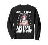 Just a Girl Who Loves Anime and K-Pop Anime Merch Japanese Sweatshirt