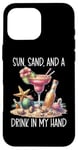 iPhone 16 Pro Max Spicy Margarita Decor,Beer The Sun Sand & a Drink in My Hand Case