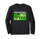 Slime Green Slime Party Squad Professional Slime Maker Long Sleeve T-Shirt