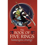 The book of five rings : samurajens strategi (inbunden)