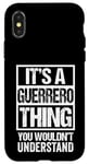 iPhone X/XS It's A Guerrero Thing You Wouldn't Understand Surname Name Case