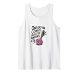 ONE DAY I'M GOING TO MAKE THE ONIONS CRY Funny Mom Tee Wizz Tank Top