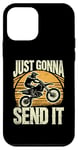 Coque pour iPhone 12 mini Je vais juste l'envoyer Dirt Bike Motocross Rider Biker