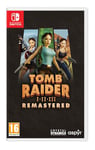 Tomb Raider 1-3 Remastered Starring Lara Croft - Switch