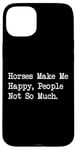 Coque pour iPhone 15 Plus My Horse Is My Spirit Animal Vêtements équestres amusants