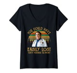 Womens You Could Have Easily Lost Tirty Pounds Tis Munt Shirt V-Neck T-Shirt