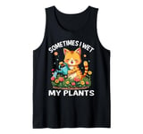 Sometimes I Wet My Plants Funny Gardening Garden Men Women Tank Top