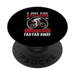 A BMX Ride A Day Keeps All Your Diseases Far Far Away PopSockets Adhesive PopGrip