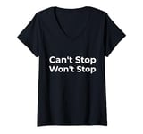 Womens Can't Stop Won't Stop V-Neck T-Shirt