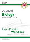 New A-Level Biology: OCR A Year 1 & 2 Exam Practice Workbook includes Answers (For exams from 2025) (CGP OCR A A-Level Biology)