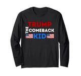 Donald Trump The Comeback Kid Apparel Show Support For Trump Long Sleeve T-Shirt