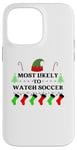 iPhone 14 Pro Max Most Likely To Watch Soccer Family Santa Elf Hat Case