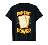 Funny Pop Tart Power, Bodybuilding Pre-Workout T-Shirt T-Shirt