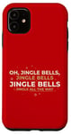 Coque pour iPhone 11 Oh Jingle Bells Jingle All The Way, paroles de Noël, Peggy Lee