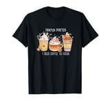 Hocus Pocus I Need Coffee To Focus Fall Vibes Autumn T-Shirt