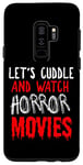 Coque pour Galaxy S9+ Film d'horreur - Câlinons et regardons des films d'horreur