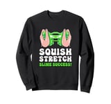 Funny Slime Green Squish Stretch Slime Success Slime Maker Sweatshirt