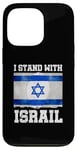 Coque pour iPhone 13 Pro I Stand With Israel Tee Cadeau juif Drapeau israélien