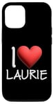 Coque pour iPhone 14 Pro I Love Laurie Nom personnalisé pour fille, femme, amie Cœur