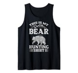 Bear Hunting Funny Wildlife Animals Hunt Tank Top