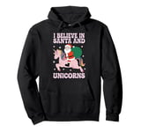 I Believe in Santa And Unicorns Funny Christmas Pullover Hoodie