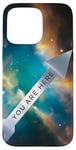 Coque pour iPhone 15 Pro Max Galaxy Science Geek Gifts T-shirt « You Are Here » Deep Space