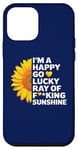 iPhone 12 mini I'm A Happy Go Lucky Ray Of Fucking Sunshine Shirt Sunflower Case