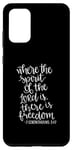 Coque pour Galaxy S20+ Where The Spirit Of The Lord Is There Is There Is The Freedom Christian