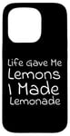 iPhone 15 Pro Life Gave Me Lemons, I Made Lemonade Case