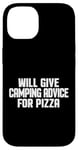 Coque pour iPhone 14 Le camping-car amusant donnera des conseils de camping pour la pizza