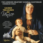 The London Oratory Schola Cantorum, Charles Cole  Sacred treasures of Venice  CD