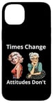 Coque pour iPhone 14 Plus Pin-up Girl Young And Older Times Change Attitudes Don't