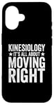 iPhone 16 Kinesiology It’s All About Moving Right Physical Therapist Case