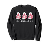 Retro Funny Oh Christmas Tree Cakes Snack Lover Merry Xmas Sweatshirt