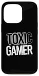 iPhone 13 Pro Toxic Gamer - Funny Video Game Rage Lover Case