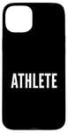 Coque pour iPhone 15 Plus Citation humoristique « For Athlete People » en un seul mot, design de l'athlète