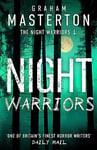 Night Warriors: The terrifying start to a supernatural series that will give you nightmares (The Night Warriors Book 1)