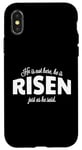 Coque pour iPhone X/XS He Is Not Here He Has Risen Bible Verse Femme Christian Girl