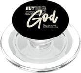 But God - There Was No Way, But God Made a Way | Christian PopSockets PopGrip for MagSafe