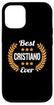 Coque pour iPhone 12/12 Pro Best Cristiano Ever Dicton amusant Prénom Cristiano