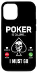 iPhone 12/12 Pro Poker Cards Phone Display Vintage Poker Is Calling I Must Go Case