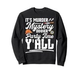 Hobby Investigator Crime Scene Murder Mystery Dinner Sweatshirt