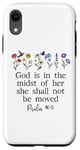 Coque pour iPhone XR God is in the Midst of Her She Will Not Be Moved Psalm 46:5