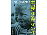 Ama'rkaner | Leif Sylvester | Språk: Danska