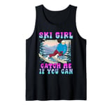 Skiing Kids SKIING GIRL CATCH ME IF YOU CAN Funny Tank Top