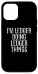 Coque pour iPhone 12/12 Pro Je suis Ledger qui fait Ledger Things Funny Vintage